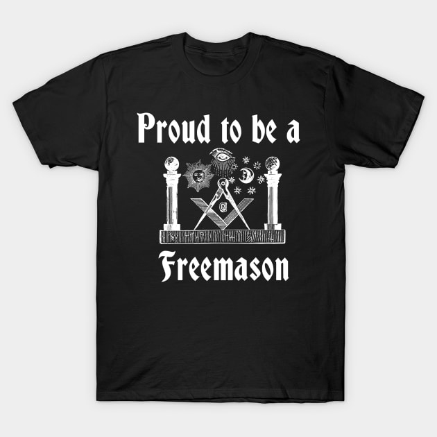 Really proud to be a Freemason T-Shirt by Arpi Design Studio